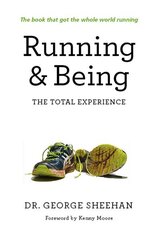 Running & Being: The Total Experience цена и информация | Книги о питании и здоровом образе жизни | kaup24.ee