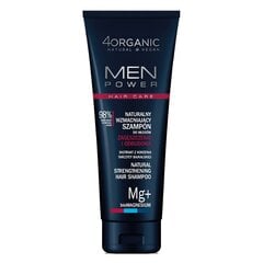 Šampoon 4Organic Men Power Natural Strengthening meestele, 250 ml hind ja info | Šampoonid | kaup24.ee