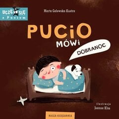 В брошюре Пучо говорится: «Спокойной ночи» цена и информация | Книги для детей | kaup24.ee