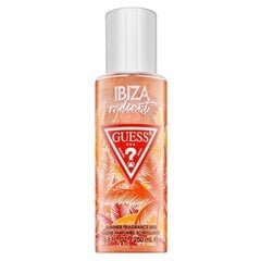 Kehasprei naistele Guess Ibiza Radiant Shimmer, 250 ml цена и информация | Парфюмированная косметика для женщин | kaup24.ee