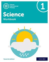 Oxford International Primary Science Second Edition: Workbook 1 2 hind ja info | Noortekirjandus | kaup24.ee