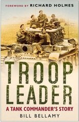 Troop Leader: A Tank Commander's Story цена и информация | Исторические книги | kaup24.ee