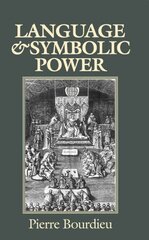 Language and Symbolic Power цена и информация | Книги по социальным наукам | kaup24.ee