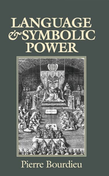 Language and Symbolic Power hind ja info | Ühiskonnateemalised raamatud | kaup24.ee