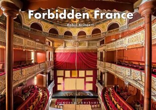 Forbidden France цена и информация | Книги по фотографии | kaup24.ee