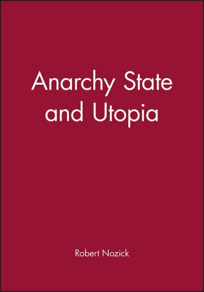 Anarchy State and Utopia hind ja info | Ühiskonnateemalised raamatud | kaup24.ee