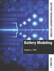 Battery Management Systems, Volume I: Battery Modeling Unabridged edition hind ja info | Ühiskonnateemalised raamatud | kaup24.ee