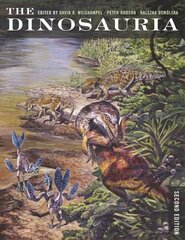 Dinosauria, Second Edition 2nd edition цена и информация | Книги о питании и здоровом образе жизни | kaup24.ee