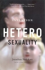 Invention of Heterosexuality цена и информация | Книги по социальным наукам | kaup24.ee