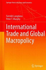 International Trade and Global Macropolicy 2014 ed. hind ja info | Majandusalased raamatud | kaup24.ee