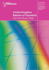 United Kingdom Balance of Payments 2006: The Pink Book цена и информация | Книги по экономике | kaup24.ee