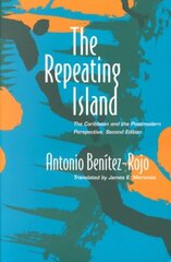 Repeating Island: The Caribbean and the Postmodern Perspective 2nd edition hind ja info | Ühiskonnateemalised raamatud | kaup24.ee