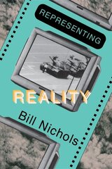 Representing Reality: Issues and Concepts in Documentary цена и информация | Исторические книги | kaup24.ee