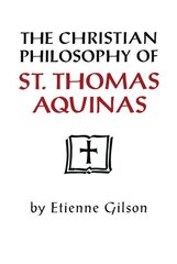 Christian Philosophy of St. Thomas Aquinas цена и информация | Духовная литература | kaup24.ee