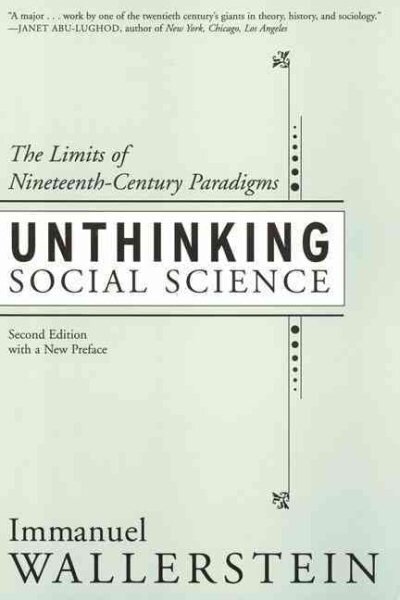 Unthinking Social Science: Limits Of 19Th Century Paradigms hind ja info | Ühiskonnateemalised raamatud | kaup24.ee