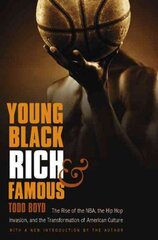 Young, Black, Rich, and Famous: The Rise of the NBA, the Hip Hop Invasion, and the Transformation of American Culture hind ja info | Tervislik eluviis ja toitumine | kaup24.ee