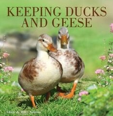 Keeping Ducks and Geese цена и информация | Книги о питании и здоровом образе жизни | kaup24.ee