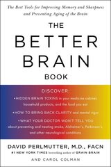 Better Brain Book: The Best Tools for Improving Memory and Sharpness and Preventing Aging of the Brain hind ja info | Eneseabiraamatud | kaup24.ee