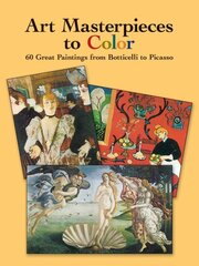 Art Masterpieces to Colour: 60 Great Paintings from Botticelli to Piccasso цена и информация | Книги для малышей | kaup24.ee