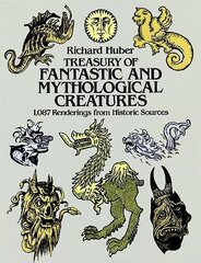 A Treasury of Fantastic and Mythological Creatures: 1, 087 Renderings from Historic Sources hind ja info | Noortekirjandus | kaup24.ee