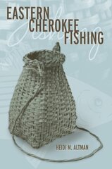 Eastern Cherokee Fishing цена и информация | Книги по социальным наукам | kaup24.ee