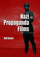 Nazi Propaganda Films: A History and Filmography цена и информация | Исторические книги | kaup24.ee