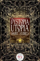 Dystopia Utopia Short Stories hind ja info | Fantaasia, müstika | kaup24.ee