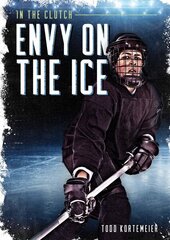 Envy on the Ice hind ja info | Noortekirjandus | kaup24.ee