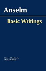 Anselm: Basic Writings цена и информация | Духовная литература | kaup24.ee