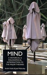 Mind: A Historical and Philosophical Introduction to the Major Theories hind ja info | Ajalooraamatud | kaup24.ee