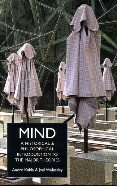 Mind: A Historical and Philosophical Introduction to the Major Theories hind ja info | Ajalooraamatud | kaup24.ee