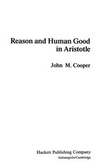 Reason and Human Good in Aristotle hind ja info | Ajalooraamatud | kaup24.ee