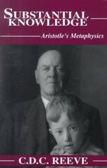 Substantial Knowledge: Aristotle's Metaphysics hind ja info | Ajalooraamatud | kaup24.ee