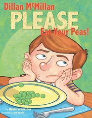 Dillan McMillan Please Eat Your Peas hind ja info | Noortekirjandus | kaup24.ee