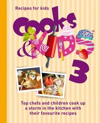 Cooks and Kids: 3 Recipes by Kids for Kids, No.3 цена и информация | Книги для подростков и молодежи | kaup24.ee