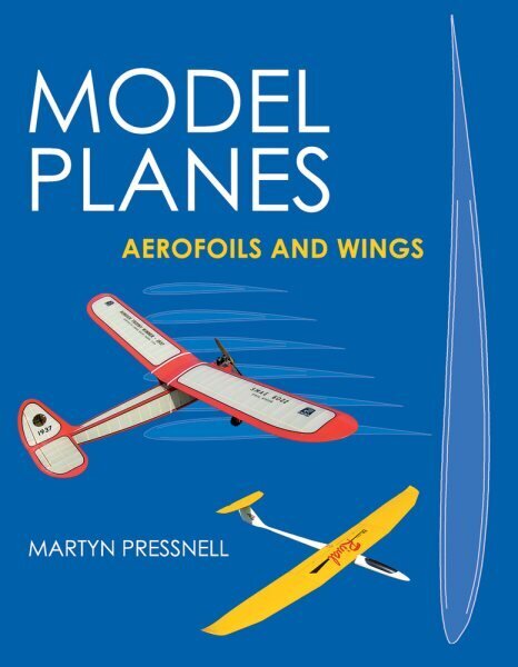 Model Planes: Aerofoils and Wings hind ja info | Tervislik eluviis ja toitumine | kaup24.ee