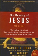 Meaning of Jesus: Two Visions цена и информация | Духовная литература | kaup24.ee