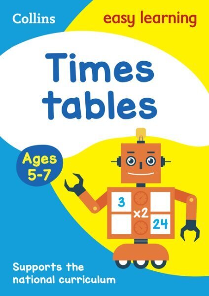 Times Tables Ages 5-7: Prepare for School with Easy Home Learning hind ja info | Noortekirjandus | kaup24.ee