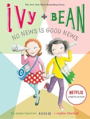 Ivy and Bean No News Is Good News (Book 8) hind ja info | Noortekirjandus | kaup24.ee