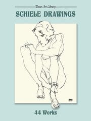 Schiele Drawings: 44 Works hind ja info | Kunstiraamatud | kaup24.ee