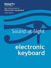 Sound At Sight Electronic Keyboard (Initial-Grade 5) hind ja info | Kunstiraamatud | kaup24.ee