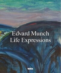 Edvard Munch: Life Expressions hind ja info | Kunstiraamatud | kaup24.ee