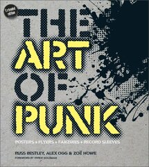 Art of Punk: Posters plus Flyers plus Fanzines plus Record Sleeves hind ja info | Kunstiraamatud | kaup24.ee