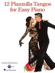 12 Piazzolla Tangos for Easy Piano цена и информация | Книги об искусстве | kaup24.ee