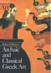 Archaic and Classical Greek Art hind ja info | Kunstiraamatud | kaup24.ee