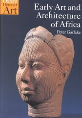Early Art and Architecture of Africa hind ja info | Kunstiraamatud | kaup24.ee