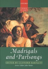 Madrigals and Partsongs Vocal score цена и информация | Книги об искусстве | kaup24.ee