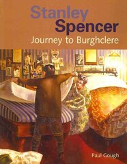 Stanley Spencer: Journey to Burghclere цена и информация | Книги об искусстве | kaup24.ee