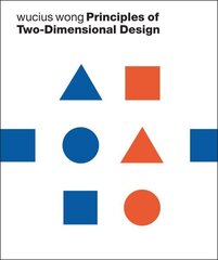 Principles of Two-Dimensional Design hind ja info | Kunstiraamatud | kaup24.ee