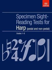 Specimen Sight-Reading Tests for Harp, Grades 1-8 (pedal and non-pedal) цена и информация | Книги об искусстве | kaup24.ee